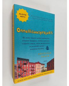 Kirjailijan Gretchen Rubin käytetty kirja Onnellisuusprojekti, eli Miksi käytin vuoden elämästäni siivoten kaappeja, laulaen aamuisin, riidellen oikein, lukien Aristotelesta ja muutenkin pitäen enemmän hauskaa