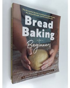 Kirjailijan Bonnie Ohara käytetty kirja Bread Baking for Beginners