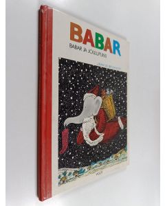 Kirjailijan Jean de Brunhoff käytetty kirja Babar ja joulupukki