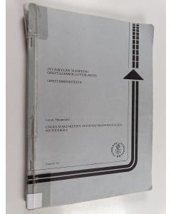 Kirjailijan Lenni Haapasalo käytetty teos Ongelmakeskeisen matematiikanopetuksen metodiikka