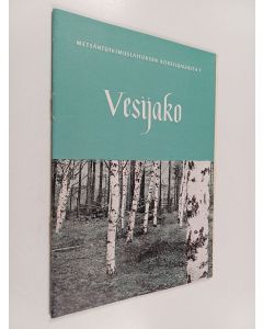 Kirjailijan Olli Heikinheimo käytetty teos Metsäntutkimuslaitoksen kokeilualueita 1 : Vesijako