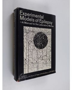 käytetty kirja Experimental models of epilepsy : a manual for the laboratory worker