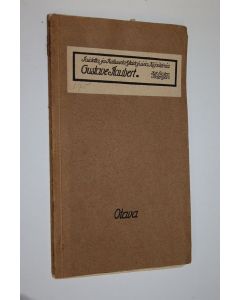 Kirjailijan Torsten Söderhjelm käytetty kirja Gustave Flaubert (osittain lukematon)
