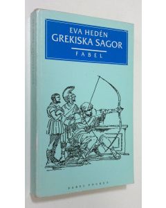 Kirjailijan Eva Heden käytetty kirja Grekiska sagor