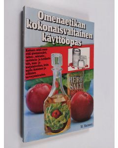 Kirjailijan Maurice Hanssen käytetty kirja Omenaetikan kokonaisvaltainen käyttöopas