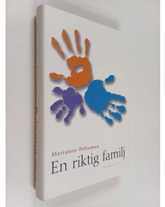Kirjailijan Marianne Peltomaa käytetty kirja En riktig familj