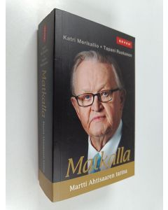 Kirjailijan Katri Merikallio käytetty kirja Matkalla : Martti Ahtisaaren tarina