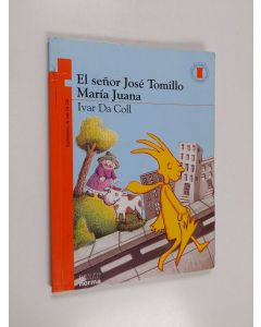 Kirjailijan Ivar Da Coll käytetty kirja El señor José Tomillo