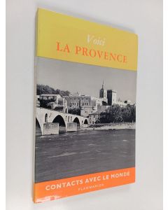 Kirjailijan Maurice Pezet käytetty kirja Voici La Provence