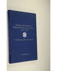 Kirjailijan Annikki Karjalainen käytetty kirja Suomen sairaanhoitajaliiton Pohjois-Pohjanmaan piiriyhdistys ry 1935-1985 - asiakirjojen ja jäsenten kertomaa
