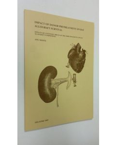 Kirjailijan Anu Soots käytetty kirja Impact of donor pretreatment on rat allograft survival : effects of cytotoxic drugs on the immunogenicity of rat allograft components