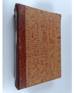 Kirjailijan Mika Waltari käytetty kirja Sinuhe egyptiläinen : viisitoista kirjaa lääkäri Sinuhen elämästä n. 1390-1335 e.Kr