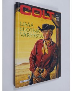 käytetty kirja Colt 5/1987 : Lisää luoteja varjoista