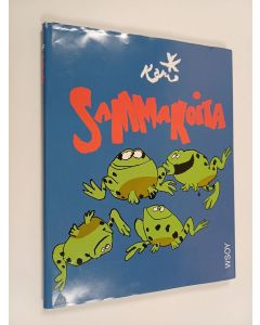 Kirjailijan Kari käytetty kirja Sammakoita