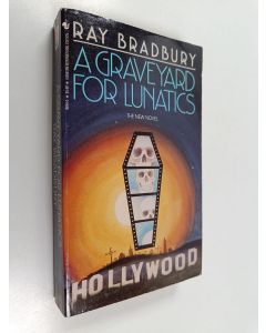 Kirjailijan Ray Bradbury käytetty kirja A Graveyard for Lunatics - Another Tale of Two Cities