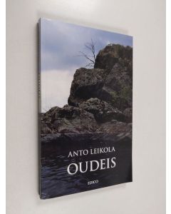 Kirjailijan Anto Leikola käytetty kirja Oudeis : runoja