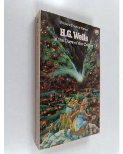Kirjailijan H. G. Wells käytetty kirja In the days of the comet