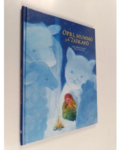 Kirjailijan Esko-Pekka Tiitinen käytetty kirja Opri, mummo ja taikayö