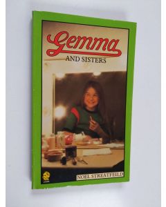 Kirjailijan Noel Streatfeild käytetty kirja Gemma and Sisters
