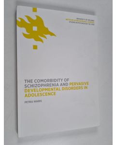 Kirjailijan Petra Waris käytetty kirja The Comorbidity of Schizophrenia and Pervasive Developmental Disorders in Adolescence