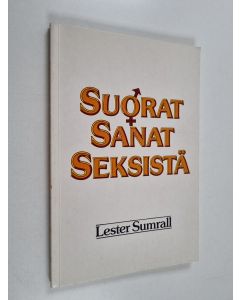 Kirjailijan Lester Sumrall käytetty kirja Suorat sanat seksistä
