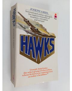 Kirjailijan Joseph Amiel käytetty kirja Hawks