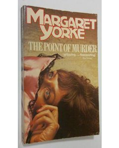 Kirjailijan Margaret Yorke käytetty kirja The point of murder