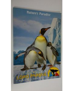 käytetty kirja Loro Parque : nature's paradise