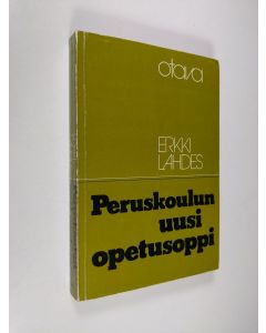 Kirjailijan Erkki Lahdes käytetty kirja Peruskoulun uusi opetusoppi (signeerattu)