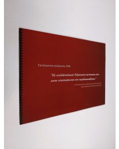 käytetty teos Vuodesta 1886 vuoteen 2006:  "Tarvitsemme toisiamme"