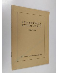 käytetty teos Jyväskylän tyttölukio 1938-1939