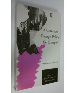 Kirjailijan John Peterson käytetty kirja A Common Foreign Policy for Europe?
