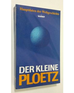 käytetty kirja Der kleine Ploetz : Hauptdaten der Weltgeschichte