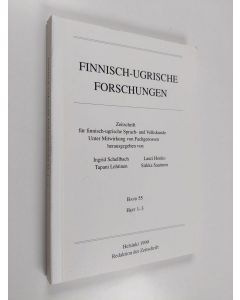 Kirjailijan Lauri Honko & Ingrid Schellbach ym. käytetty kirja Finnisch-ugrische Forschungen - Zeitschrift für Finnisch-ugrische Sprach- und Volkskunde Band 55, Heft 1-3