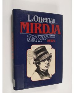 Kirjailijan L. Onerva käytetty kirja Mirdja