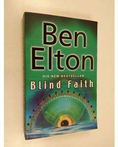 Kirjailijan Ben Elton käytetty kirja Blind Faith
