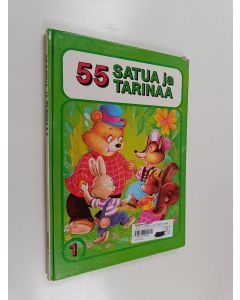 Kirjailijan Laila Niukkanen & Carlos Busquets ym. käytetty kirja 55 satua ja tarinaa : 1