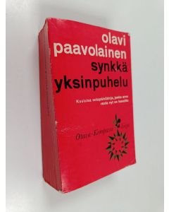 Kirjailijan Olavi Paavolainen käytetty kirja Synkkä yksinpuhelu : päiväkirjan lehtiä vuosilta  1941-1944