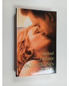 Kirjailijan Michael Ondaatje käytetty kirja Englantilainen potilas