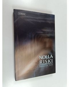 Kirjailijan Pernilla Valo käytetty kirja Nollariski