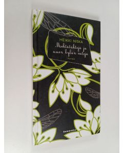 Kirjailijan Heikki Niska käytetty kirja Mehtätähtejä ja uuen kylän outoja : runoja