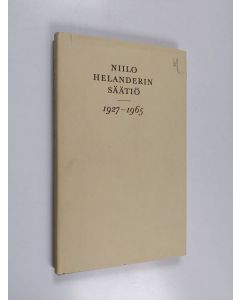 käytetty kirja Niilo Helanderin säätiö 1927-1965