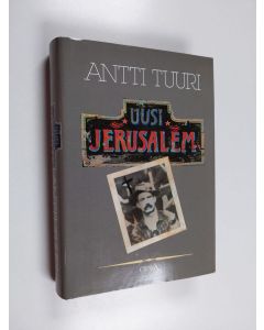 Kirjailijan Antti Tuuri käytetty kirja Uusi Jerusalem : kertomus