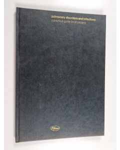 Kirjailijan P. Rentchnick käytetty kirja Pulmonary disorders and infections : a practical guide for physicians
