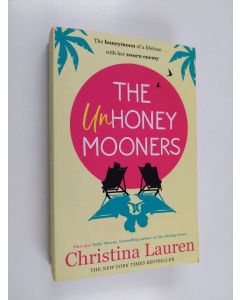 Kirjailijan Christina Lauren käytetty kirja The unhoneymooners
