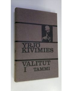 Kirjailijan Yrjö Kivimies käytetty kirja Valitut 1, Toisen asteen ihmisiä : novelleja
