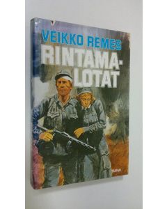 Kirjailijan Veikko Remes käytetty kirja Rintamalotat