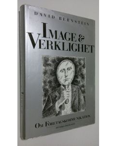 Kirjailijan David Bernstein käytetty kirja Image & Verklighet : Om Företagskommunikation