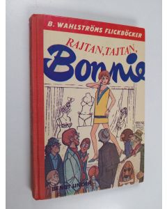 Kirjailijan Bengt Linder käytetty kirja Rajtan, tajtan, Bonnie