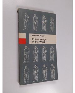 Kirjailijan Bohdan Arct käytetty kirja Polish Wings in the West